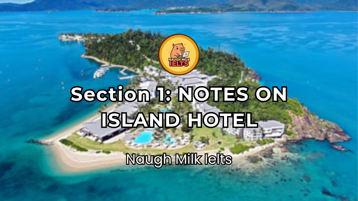 SECTION 1: NOTES ON ISLAND HOTEL
