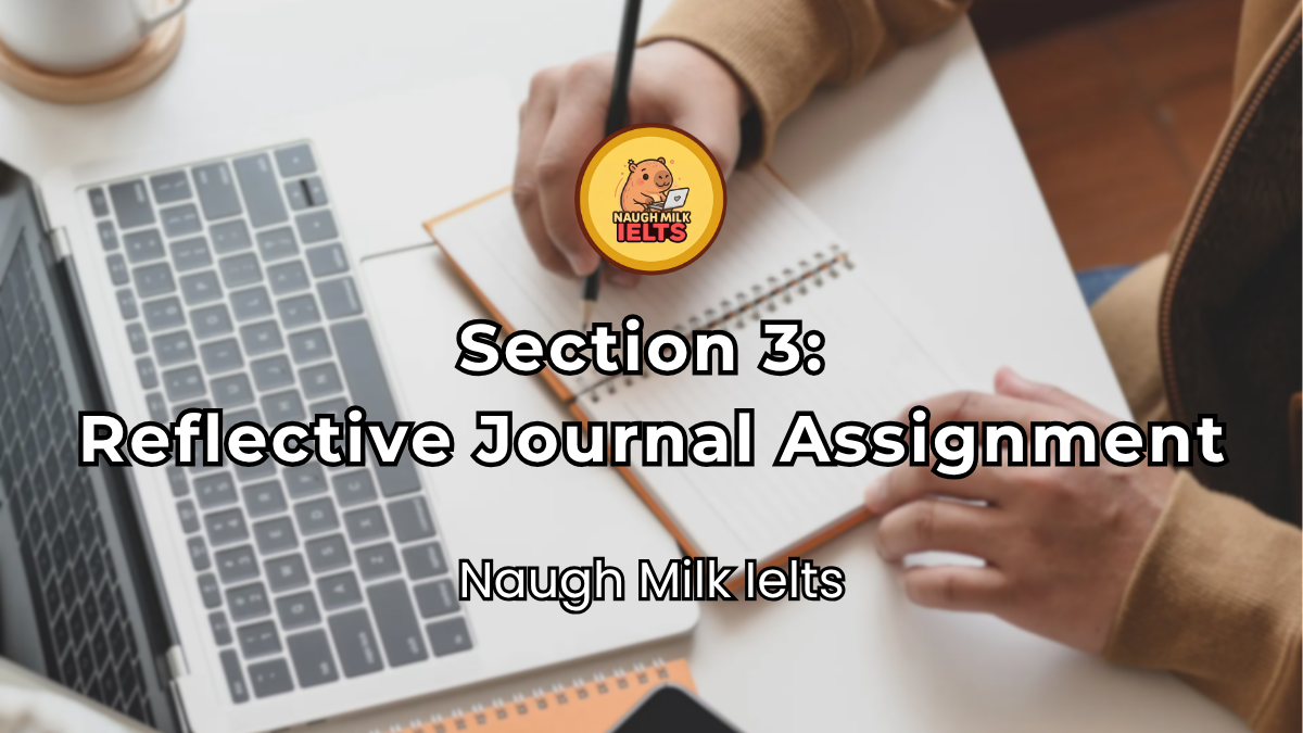 SECTION 3: Reflective Journal Assignment