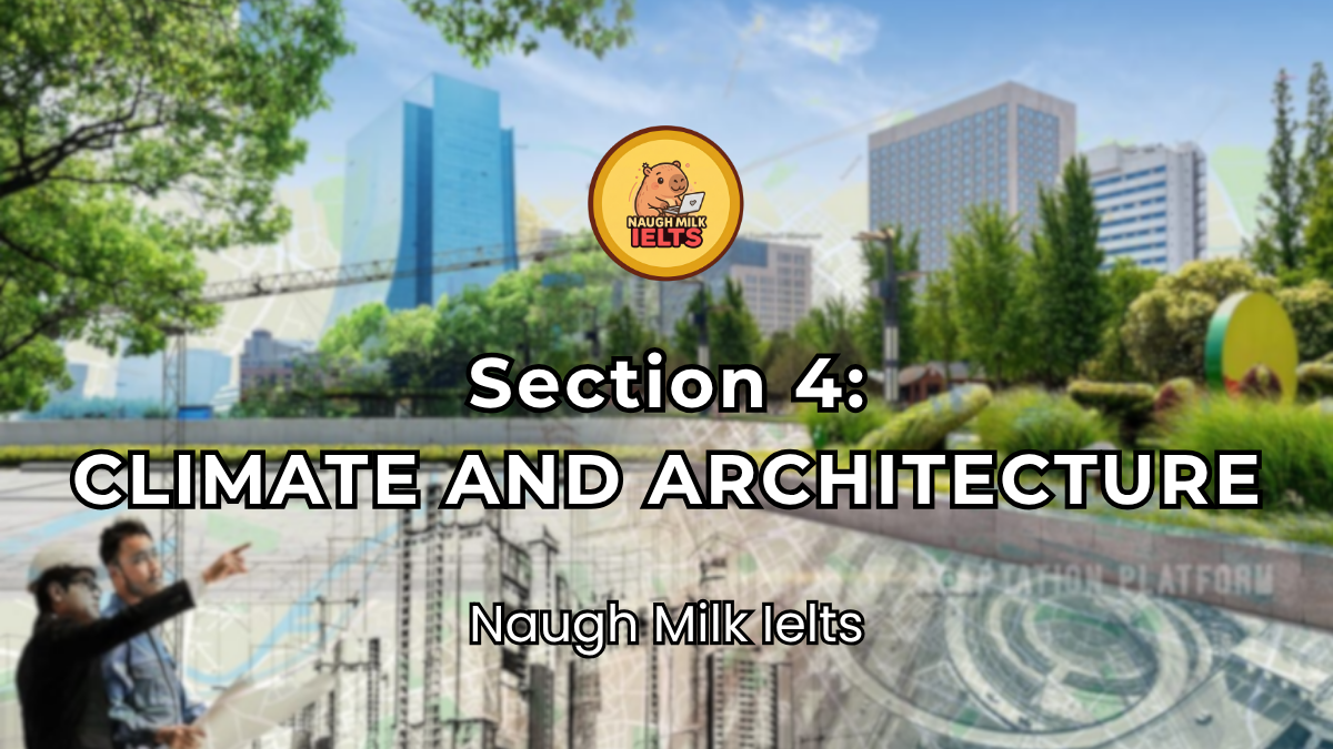 SECTION 4: CLIMATE AND ARCHITECTURE
