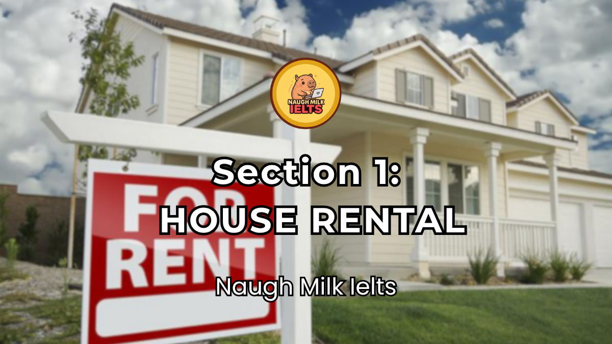 SECTION 1: HOUSE RENTAL