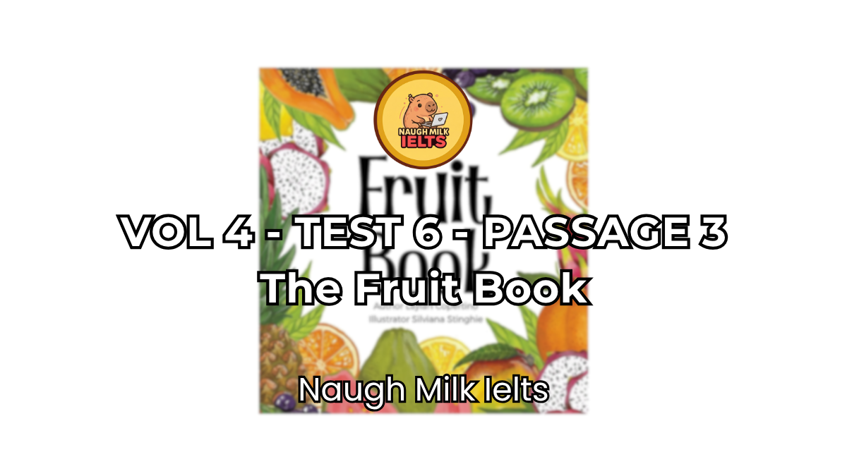 VOLUME 4 - TEST 6 - PASSAGE 3: The Fruit Book