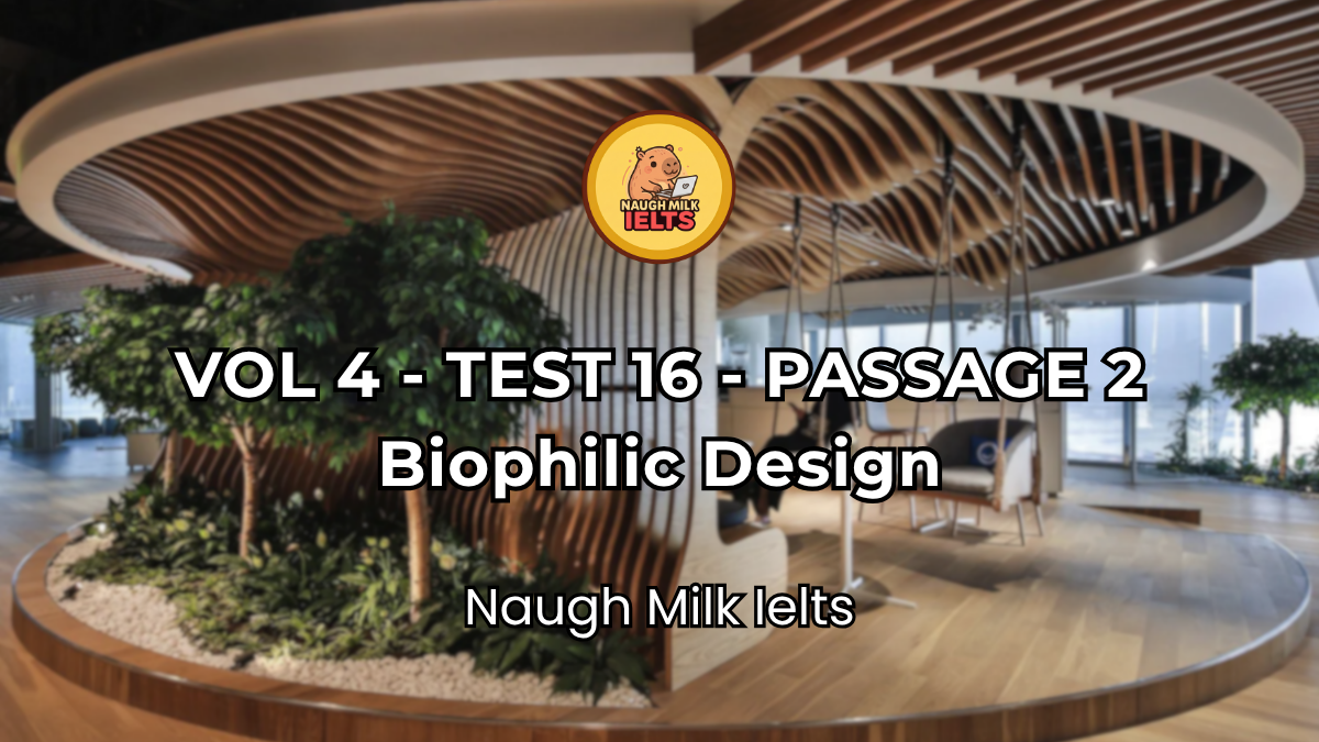 VOLUME 4 - TEST 16 - PASSAGE 2: Biophilic Design