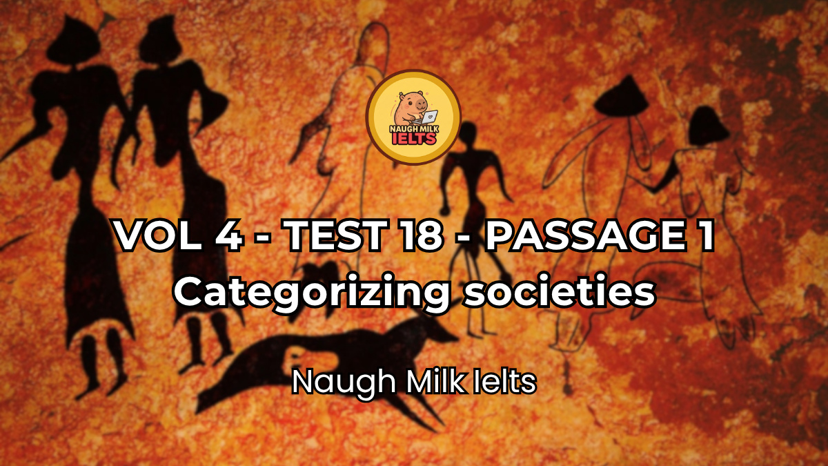 VOLUME 4 - TEST 18 - PASSAGE 1: Categorizing societies