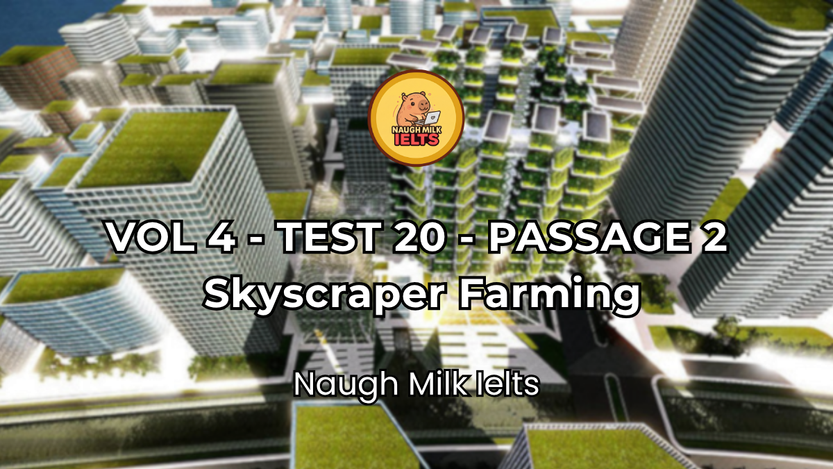VOLUME 4 - TEST 20 - PASSAGE 2: Skyscraper Farming