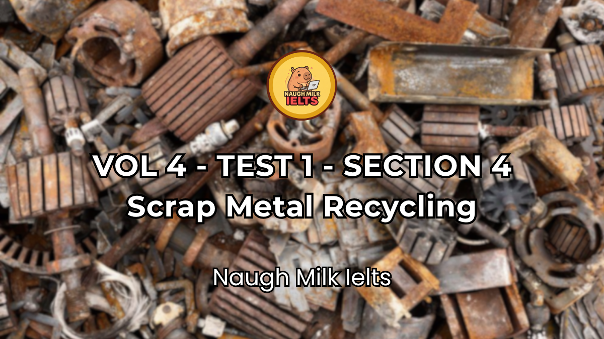 VOLUME 4 - TEST 1 - SECTION 4: Scrap Metal Recycling