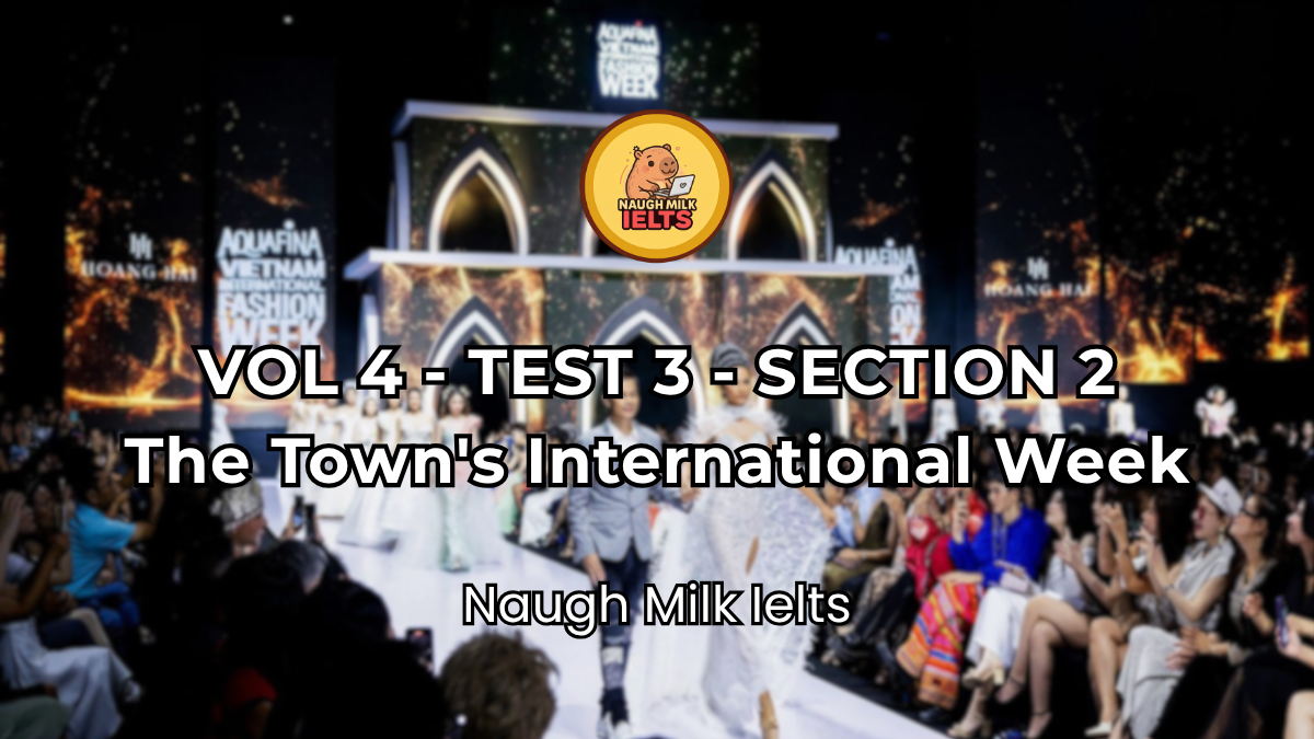 VOLUME 4 - TEST 3 - SECTION 2: The Town's International Week