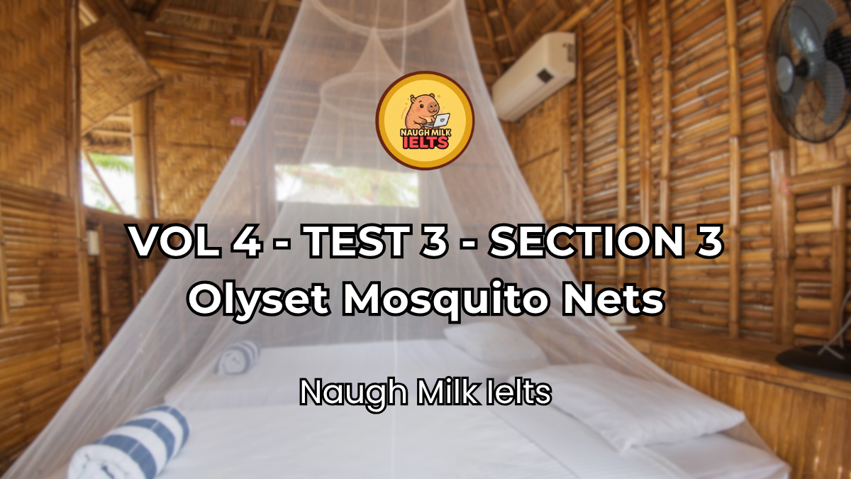 VOLUME 4 - TEST 3 - SECTION 3: Olyset Mosquito Nets