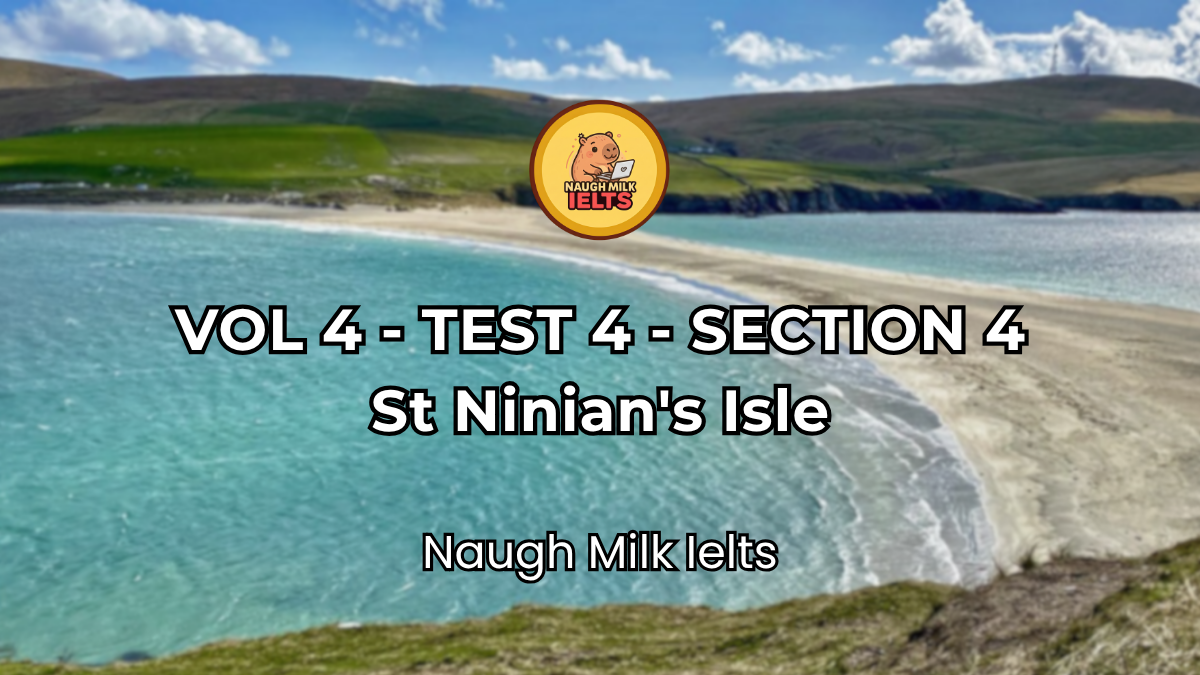 VOLUME 4 - TEST 4 - SECTION 4: St Ninian's Isle