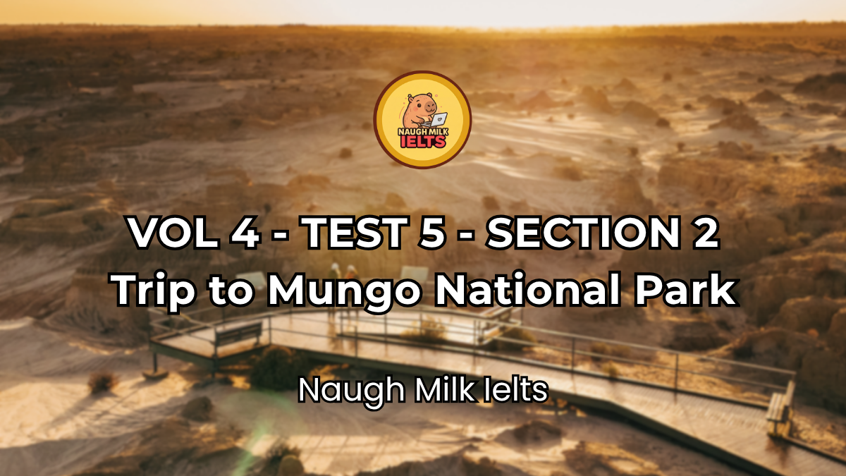 VOLUME 4 - TEST 5 - SECTION 2: Trip to Mungo National Park