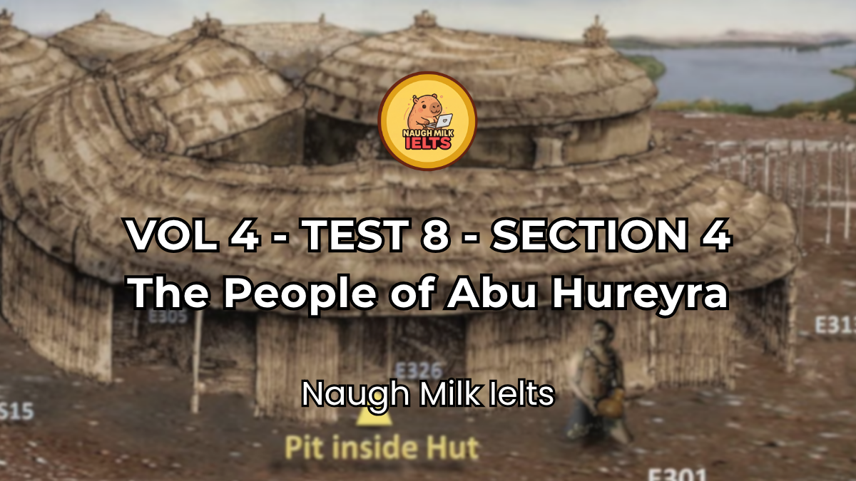 VOLUME 4 - TEST 8 - SECTION 4: The People of Abu Hureyra