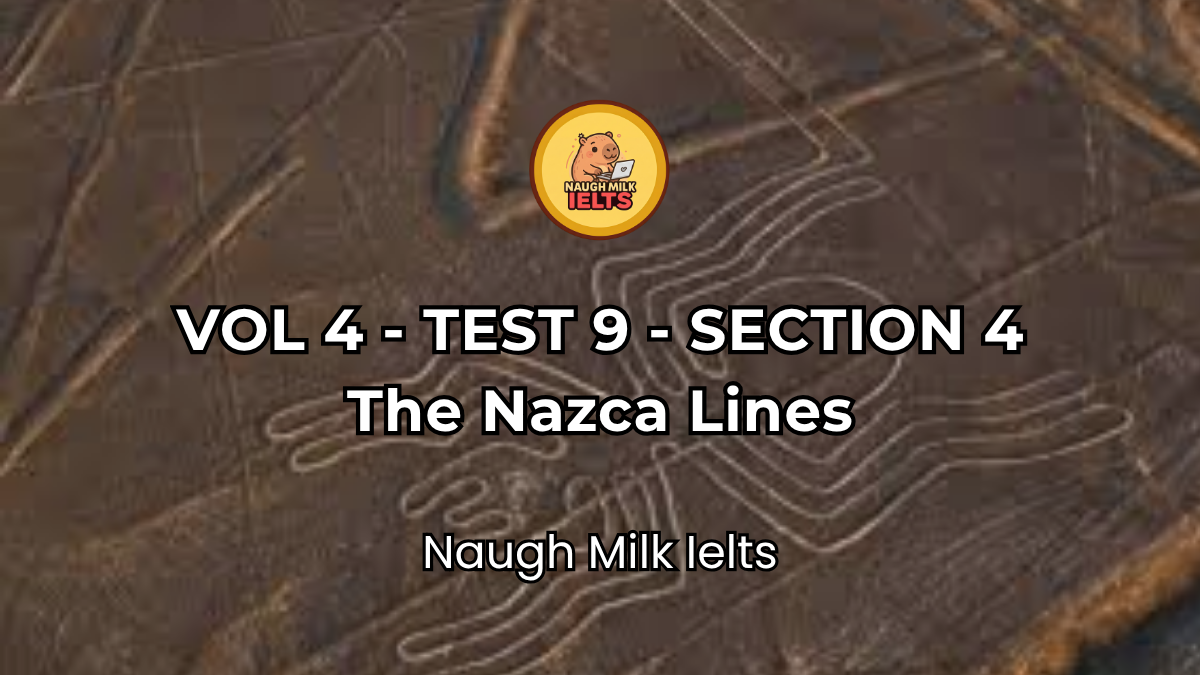 VOLUME 4 - TEST 9 - SECTION 4: The Nazca Lines