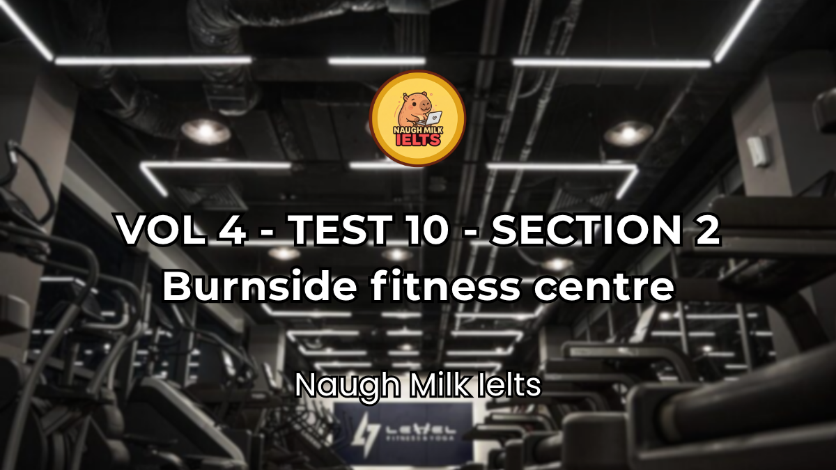 VOLUME 4 - TEST 10 - SECTION 2: Burnside fitness centre