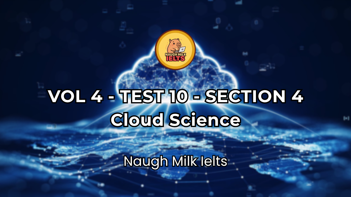 VOLUME 4 - TEST 10 - SECTION 4: Cloud Science