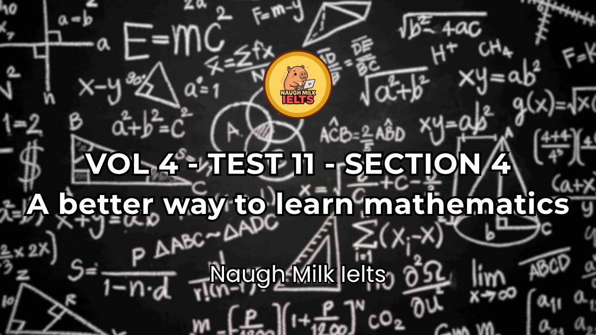 VOLUME 4 - TEST 11 - SECTION 4: A better way to learn mathematics