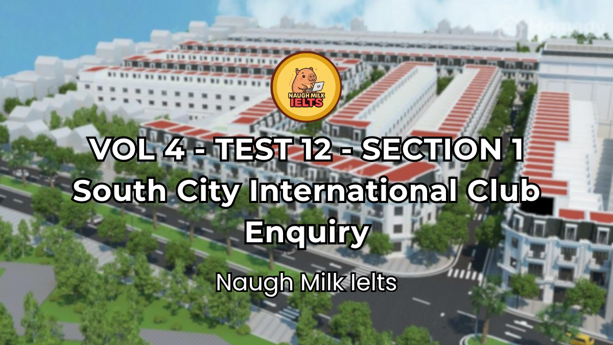 VOLUME 4 - TEST 12 - SECTION 1: South City International Club Enquiry