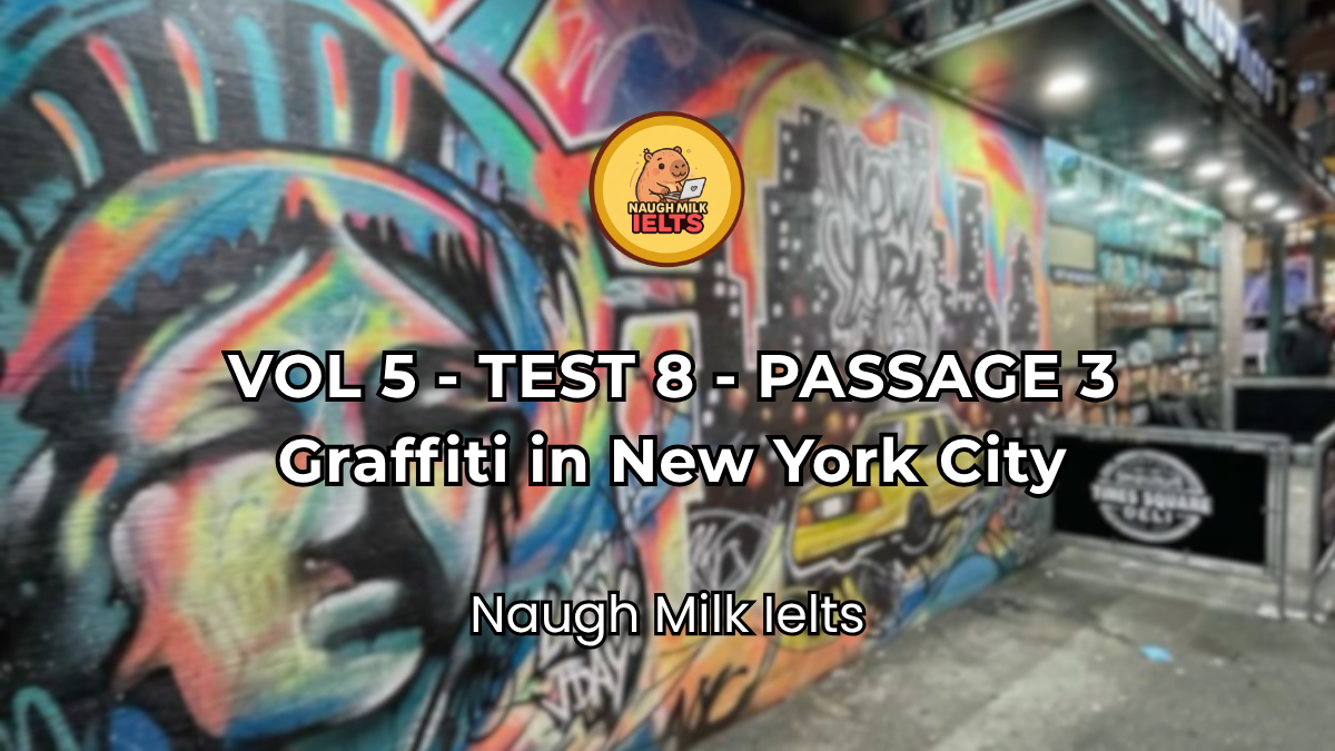 VOLUME 5 - TEST 8 - PASSAGE 3: Graffiti in New York City