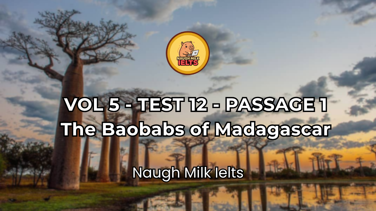 VOLUME 5 - TEST 12 - PASSAGE 1: The Baobabs of Madagascar