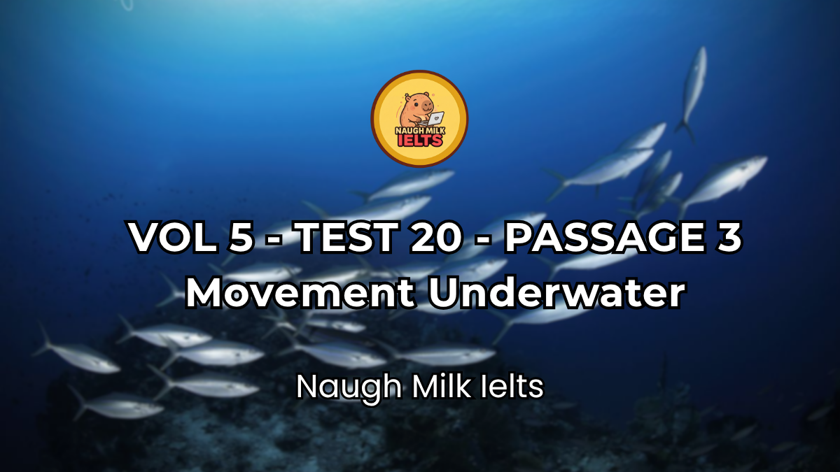 VOLUME 5 - TEST 20 - PASSAGE 3: Movement Underwater