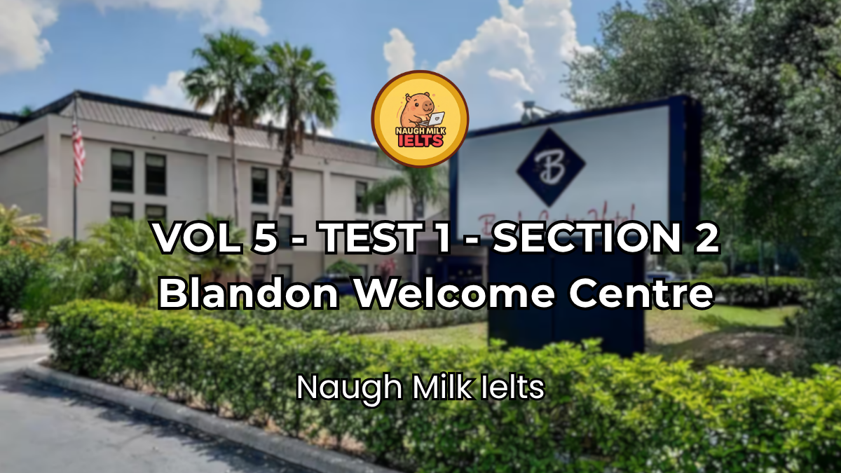 VOLUME 5 - TEST 1 - SECTION 2: Blandon Welcome Centre