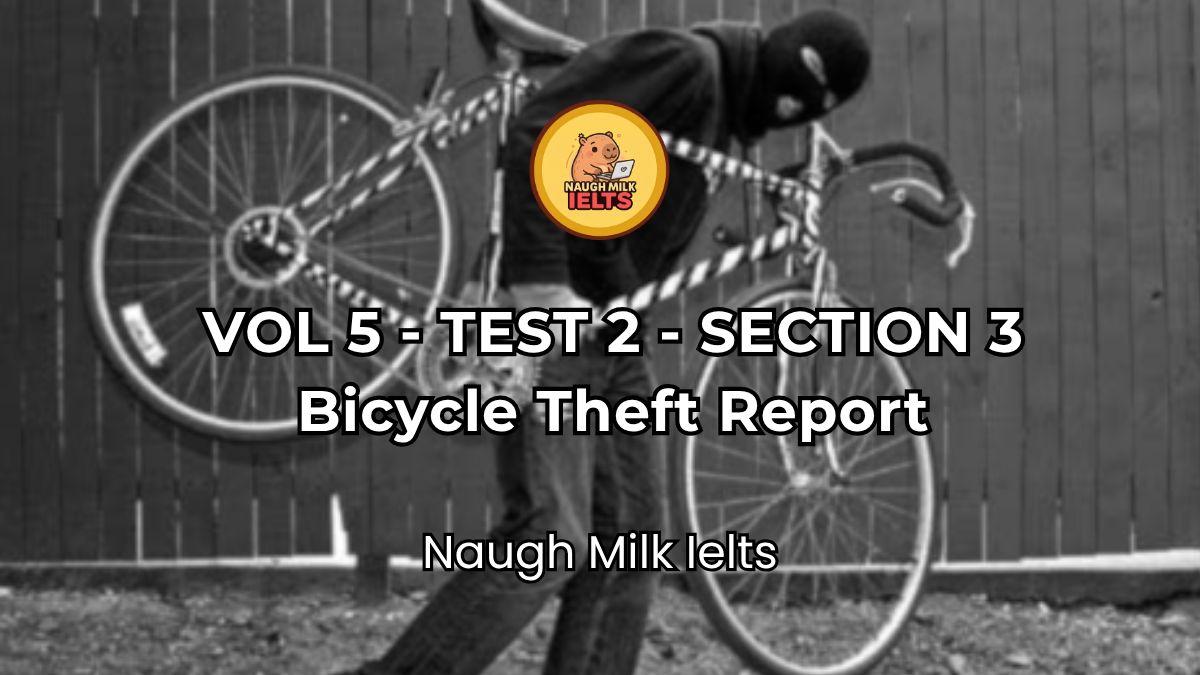 VOLUME 5 - TEST 2 - SECTION 3: Bicycle Theft Report