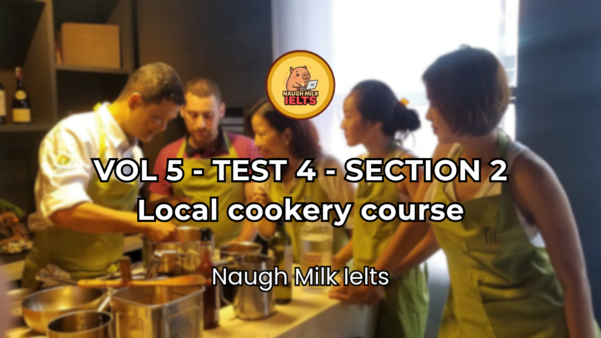VOLUME 5 - TEST 4 - SECTION 2: Local cookery course