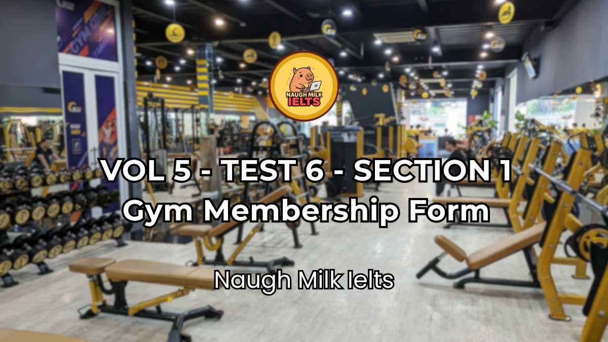 VOLUME 5 - TEST 6 - SECTION 1: Gym Membership Form