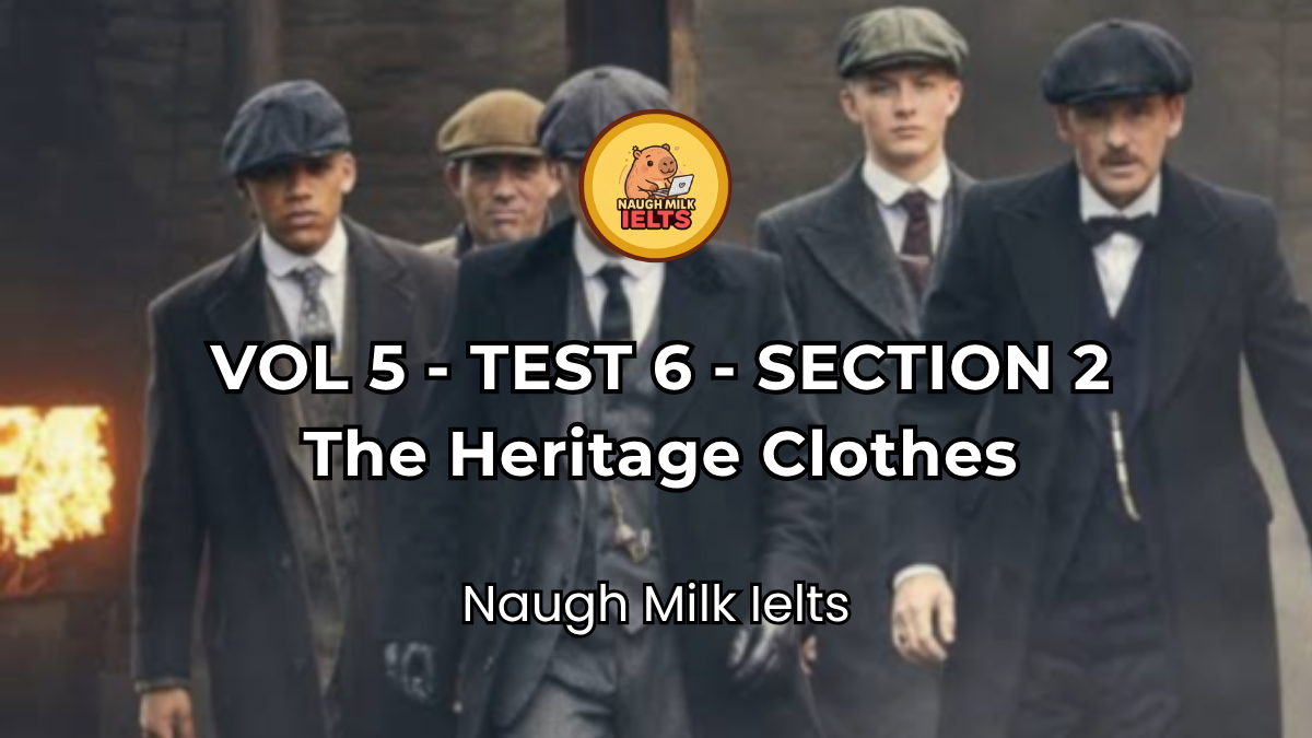 VOLUME 5 - TEST 6 - SECTION 2: The Heritage Clothes