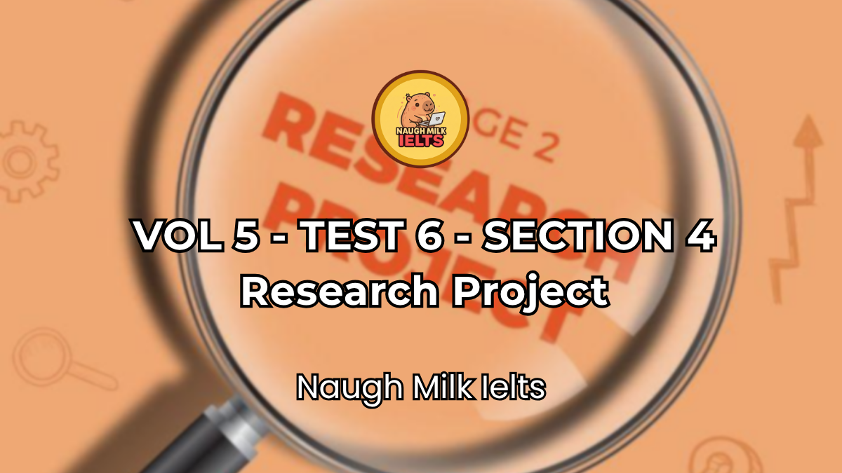 VOLUME 5 - TEST 6 - SECTION 4: Research Project