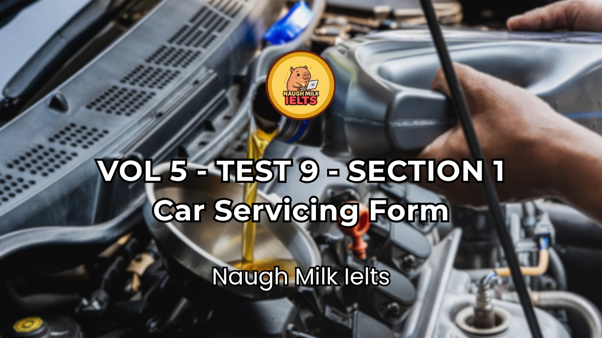 VOLUME 5 - TEST 9 - SECTION 1: Car Servicing Form