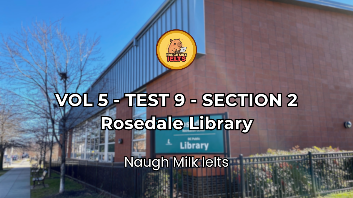 VOLUME 5 - TEST 9 - SECTION 2: Rosedale Library