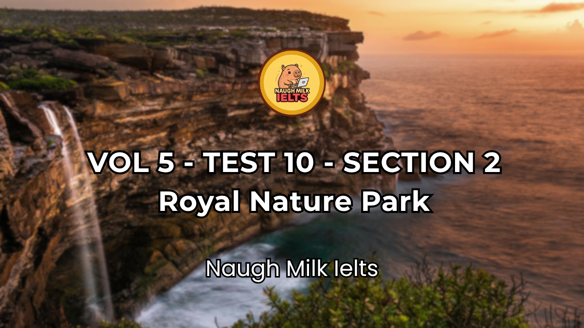 VOLUME 5 - TEST 10 - SECTION 2: Royal Nature Park