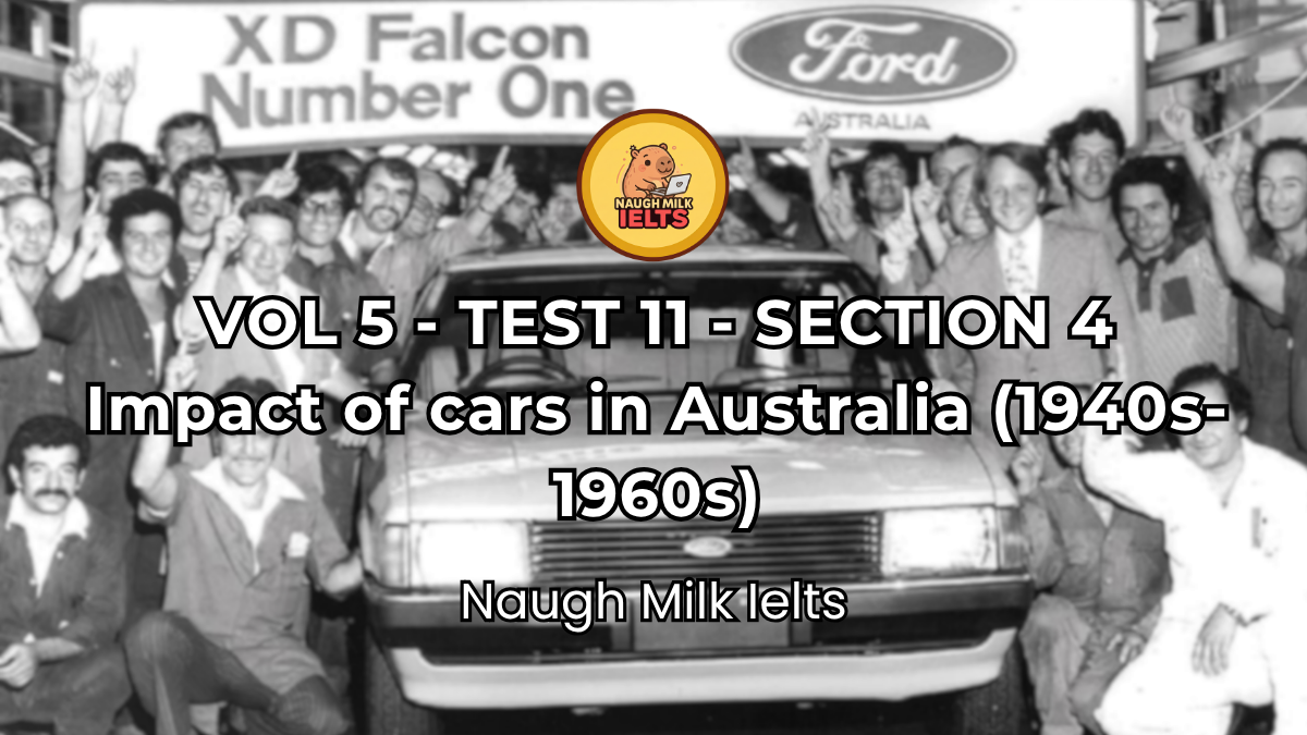 VOLUME 5 - TEST 11 - SECTION 4: Impact of cars in Australia (1940s-1960s)