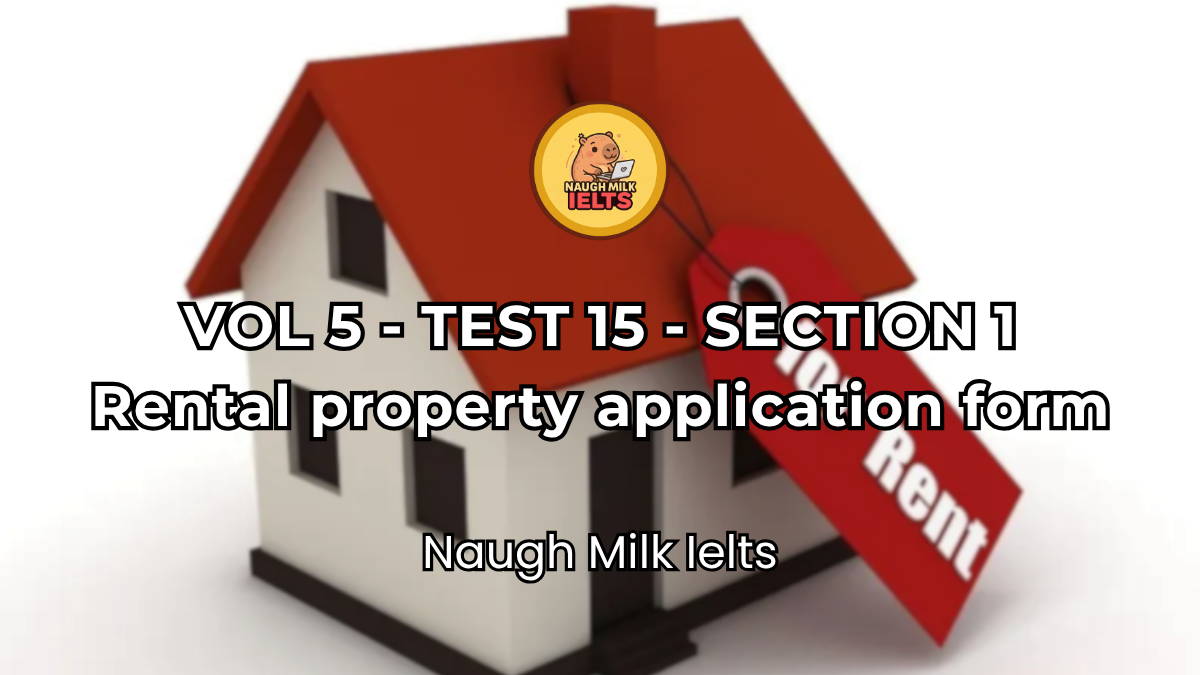 VOLUME 5 - TEST 15 - SECTION 1: Rental property application form